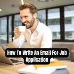 How To Write An Email For Job Application