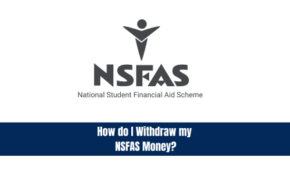 How do I Withdraw my NSFAS Money?