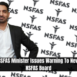 NSFAS Minister Issues Warning To New NSFAS Board