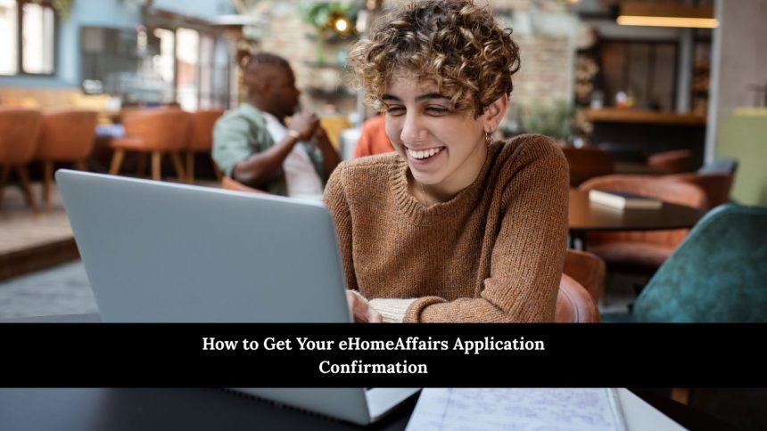 eHomeAffairs Application Confirmation