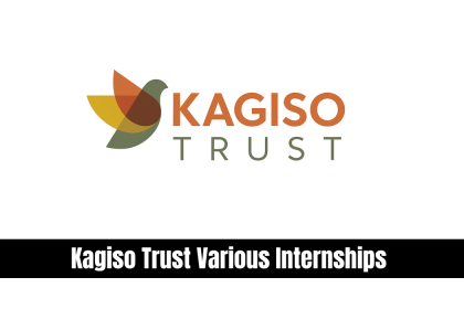 Kagiso Trust Various Internships