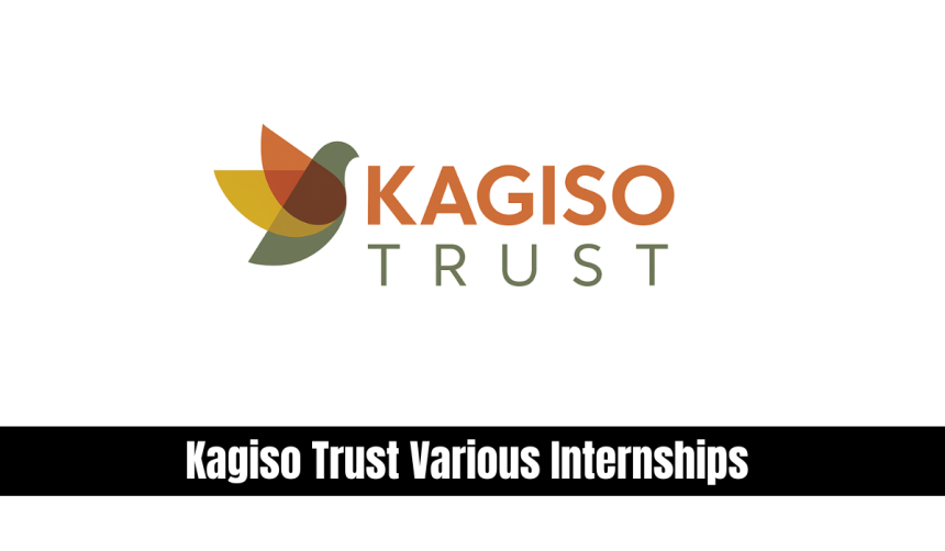 Kagiso Trust Various Internships