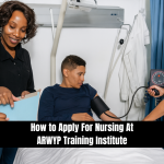 How to Apply For Nursing At ARWYP Training Institute