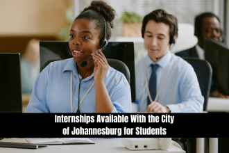 Internships Available With the City of Johannesburg for Students