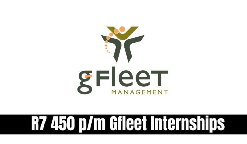 R7 450 p/m Gfleet Internships
