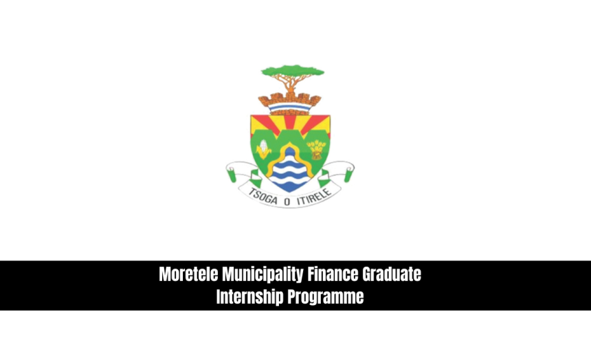 Moretele Municipality Finance Graduate Internship