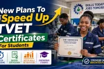 New Plans To Speed Up TVET Certificates For Students