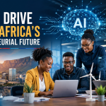 AI Can Drive South Africa Entrepreneurial Future