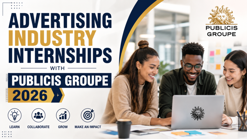 Advertising Industry Internships With Publicis Groupe 2026