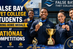 False Bay TVET College Students Bring Home Medals at National Competitions