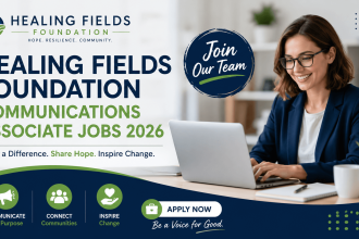 Healing Fields Foundation Communications Associate Jobs 2026