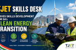 TJET Skills Desk Drives Skills Development for SA Clean Energy Transition