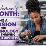 Women MonthTurning a Passion for Technology
