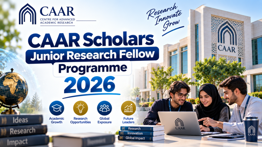 CAAR Scholars Junior Research Fellow Programme 2026