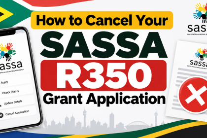 Cancel Your SASSA R350 Grant Application