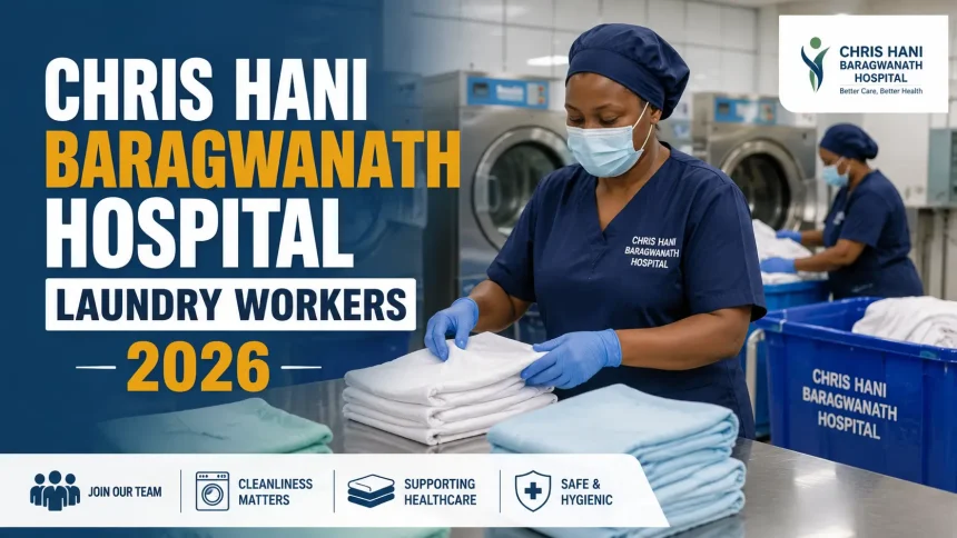 Chris Hani Baragwanath Hospital Laundry Workers 2026