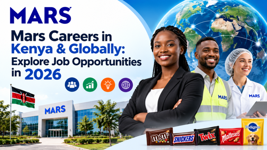 Mars Careers in Kenya & Globally